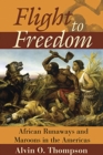 Image for Flight to Freedom : African Runaways and Maroons in the Caribbean