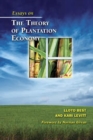 Image for Essays on the Theory of Plantation Economy : An Institutional and Historical Approach to Caribbean Economic Development