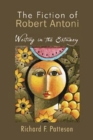 Image for THE FICTION OF ROBERT ANTONI : Writing in the Estuary