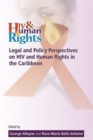 Image for Legal and Policy Perspectives on HIV and Human Rights in the Caribbean : Papers from a Symposium at the University of the West Indies, Cave Hill, September 13-14, 2010