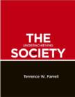Image for The Underachieving Society : Development Strategy and Policy in Trinidad and Tobago, 1958-2008