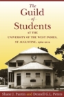 Image for The Guild of Students at the University of the West Indies, St Augustine, 1962-2012
