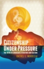 Image for Citizenship Under Pressure : The 1970s in Jamaican Literature and Culture