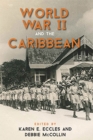 Image for World War II and the Caribbean