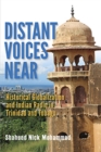 Image for Distant Voices Near : Historical Globalization and Indian Radio in Trinidad and Tobago