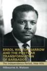 Image for Errol Walton Barrow and the Postwar Transformation of Barbados, Volume II