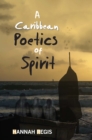 Image for A Caribbean Poetics of Spirit