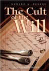 Image for The Cult of the Will (b&amp;w Edition)