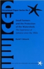 Image for Small Farmers and the Protection of the Watersheds : The Experience of Jamaica since the 1950s