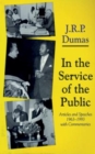 Image for In the Service of the Public : Selected Articles and Speeches 1963-1993 with Commentaries