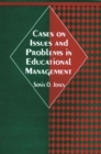 Image for Cases on Issues and Problems in Educational Management