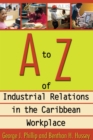 Image for A to Z of Industrial Relations in the Caribbean Workplace