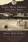 Image for The First West Indies Cricket Tour : Canada and the United States in 1886