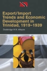 Image for Export/Import Trends and Economic Development in Trinidad, 1919-1939