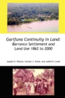 Image for Garifuna Continuity in Land : Barranco Settlement and Land Use 1862 to 2000