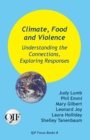 Image for Climate, Food and Violence : Understanding the Connections, Exploring Responses