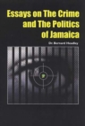 Image for Essays on crime and the politics of Jamaica