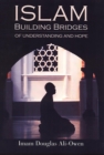 Image for Islam: Building Bridges Of Understanding And Hope