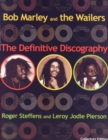 Image for Bob Marley &amp; The Wailers  : the definitive discography