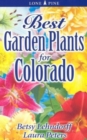 Image for Best Garden Plants for Colorado