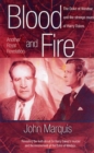 Image for Blood and fire  : the Duke of Windsor and the strange murder of Harry Oakes