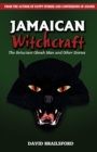 Image for Jamaican witchcraft  : the reluctant obeahman and other stories