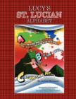 Image for Lucy&#39;s St. Lucian Alphabet. : The ABCs of Caribbean Culture in Upbeat Rhyming Verse.