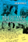 Image for Inheritance : The Story of a West Indian Family