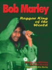 Image for Bob Marley  : reggae king of the world
