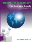 Image for Information Technology for Secondary Schools Grades 7-9