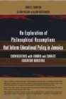 Image for Exploration of Philosophical  Assumptions that Inform Educational Policy in Jamaica: Conversations with Former and  Current Education Ministers