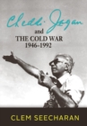 Image for Cheddi Jagan and The Cold War 1946-1992