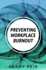 Image for Preventing Workplace Burnout