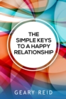 Image for The Simple Keys to a Happy Relationship