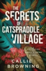 Image for The Secrets of Catspraddle Village