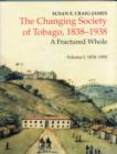 Image for The Changing Society of Tobago, 1838-1938