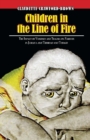 Image for Children in the Line of Fire : The Impact of Violence and Trauma on Families in Jamaica and Trinidad and Tobago