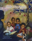 Image for &#39;Twas the Night : The Christmas Story