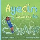Image for Ayedin Learns to Share