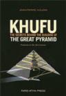 Image for Khufu : The Secrets Behind the Building of the Great Pyramid