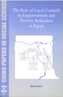 Image for The role of local councils in empowerment and poverty reduction in Egypt