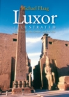 Image for Luxor Illustrated, Revised and Updated : With Aswan, Abu Simbel, and the Nile