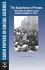 Image for The Experience of Protest: Masculinity and Agency Among Sudanese Refugees in Cairo