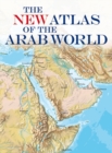 Image for The New Atlas of the Arab World