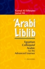 Image for Arabi Liblib : Egyptian Colloquial Arabic for the Advanced Learner: 2 - Proverbs