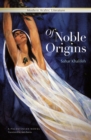 Image for Of Noble Origins