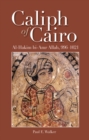 Image for Caliph of Cairo  : Al-Hakim bi-Amr Allah, 996-1021