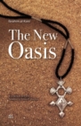 Image for The New Oasis : A Libyan Novel