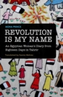 Image for Revolution Is My Name