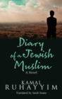 Image for Diary of a Jewish Muslim